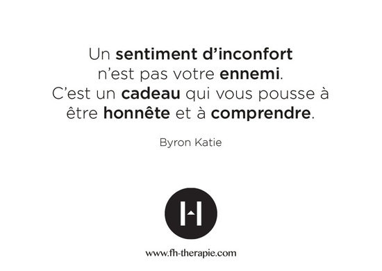 Citation Byron Katie, thérapie Montélimar